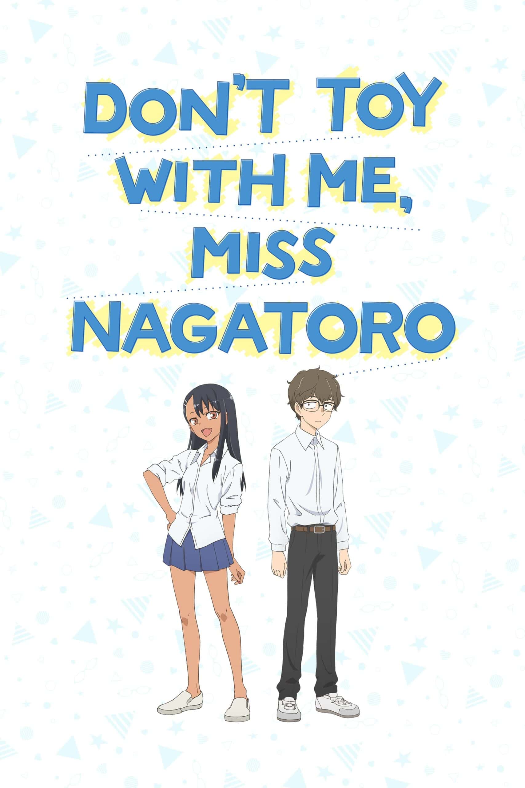 DON’T TOY WITH ME, MISS NAGATORO الموسم 02