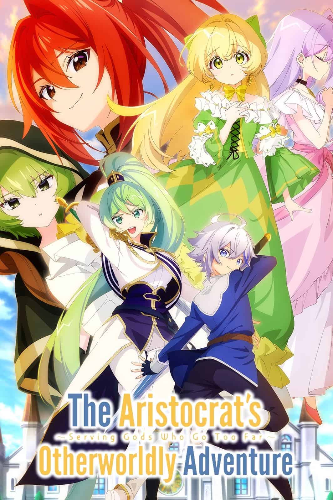 The Aristocrat’s Otherworldly Adventure: Serving Gods Who Go Too Far الحلقة 04