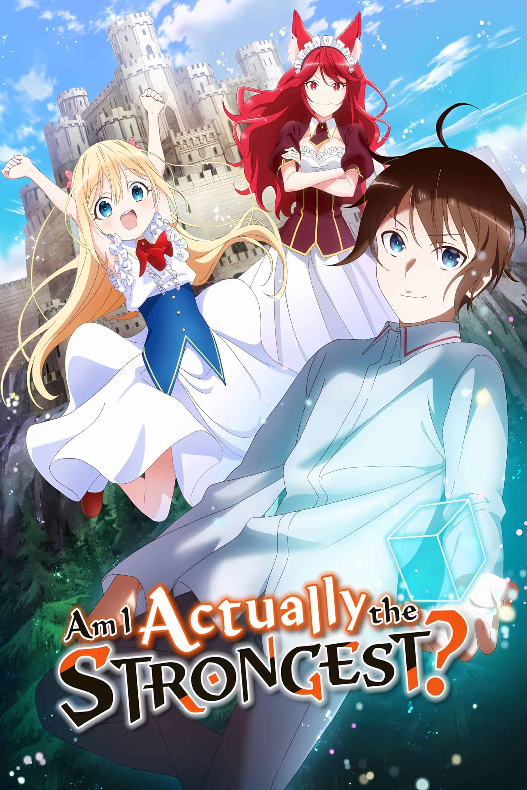 ? Am I Actually the Strongest